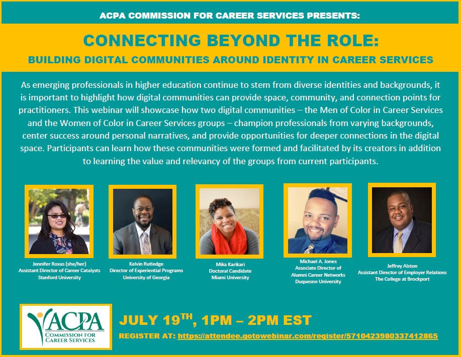 The 7/19/18 webinar topic was "Connecting Beyond The Role: Building Digital Communities Around Identity In Career Services".