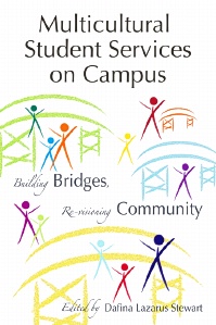 Cover Image for Multicultural Student Services on Campus: Building Bridges, Re-visioning Community