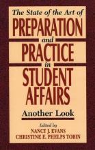 Cover Image of State of the Art of Preparation and Practice in Student Affairs Another Look 